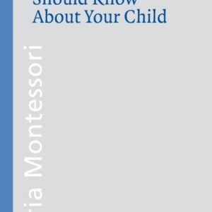 ​What You Should Know About Your Child