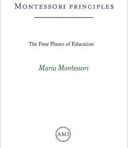 Four Planes of Education (AMI Booklet)