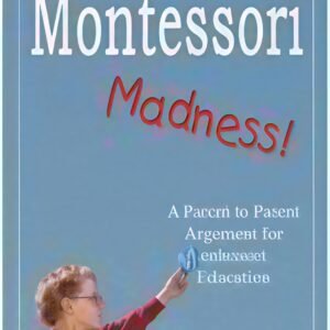 ​Montessori Madness