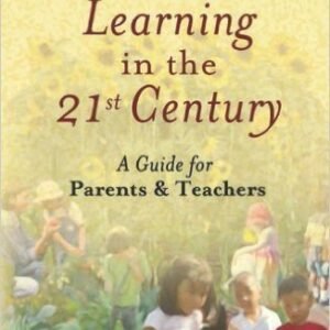 Montessori Learning in the 21st Century