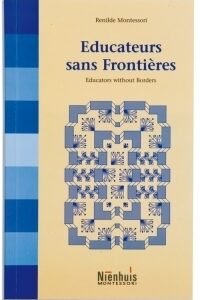 Educateurs sans Frontieres by Renilde Montessori
